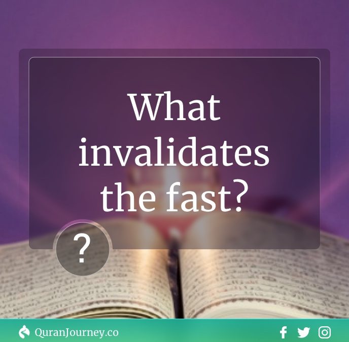 What invalidates the fast?